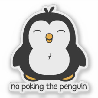No Poking The Penguin Contour Cut Sticker