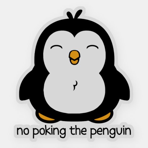 No Poking The Penguin Contour Cut Sticker