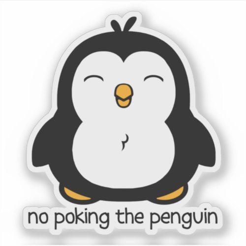 No Poking The Penguin Contour Cut Sticker