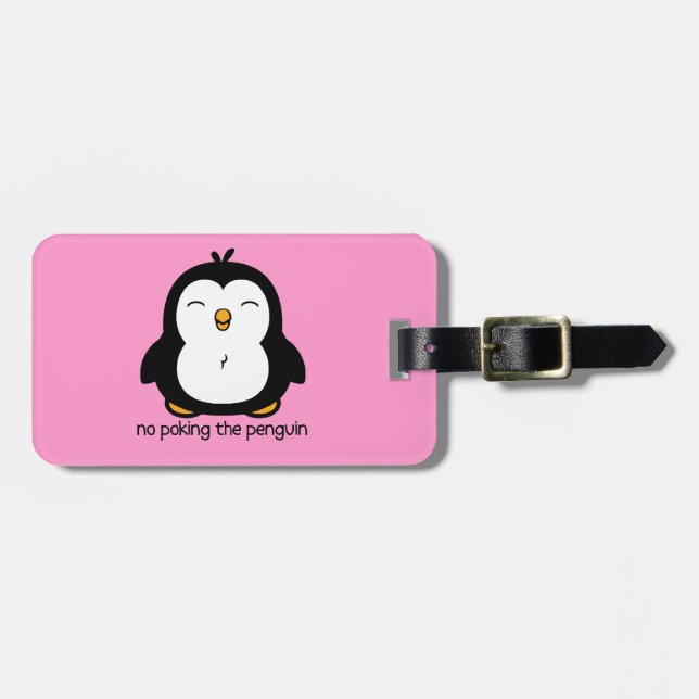 No Poking The Penguin Luggage Tag (Front Horizontal)