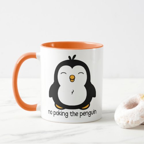 No Poking The Penguin Mug