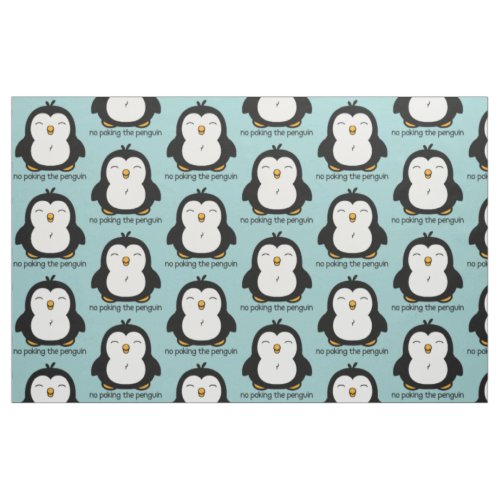 No Poking The Penguin Pattern Fabric