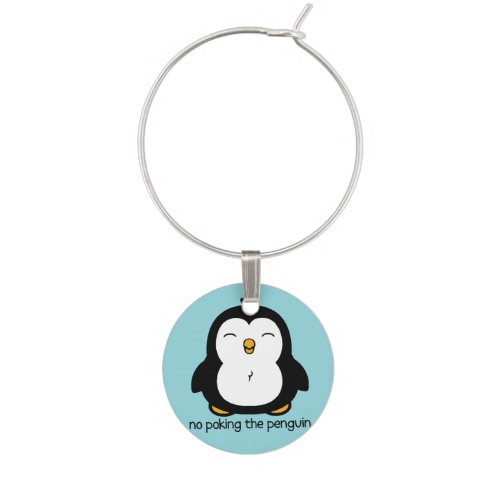 No Poking The Penguin Wine Glass Charm