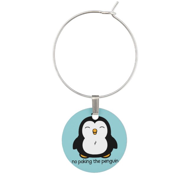 No Poking The Penguin Wine Glass Charm (Front)