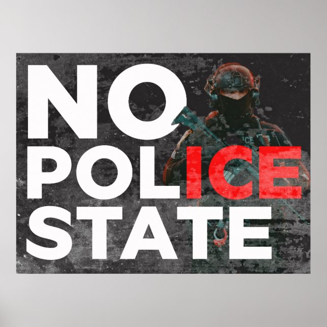 NO POLICE STATE protest poster  (Front)