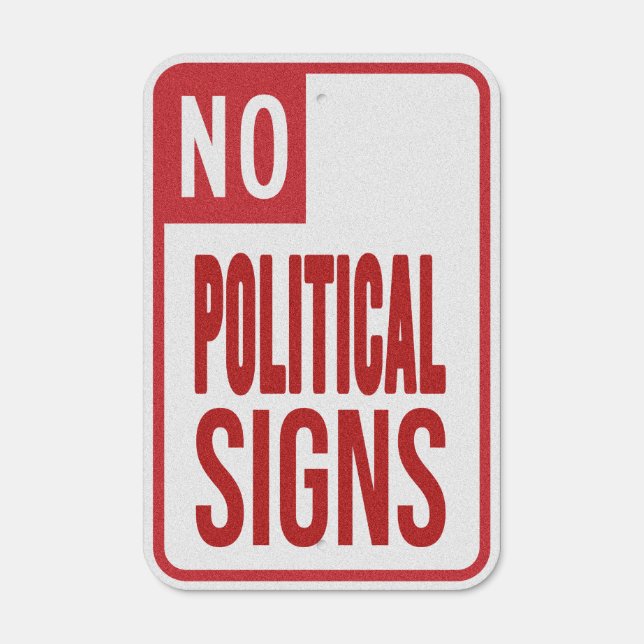 No Political Signs (Front)