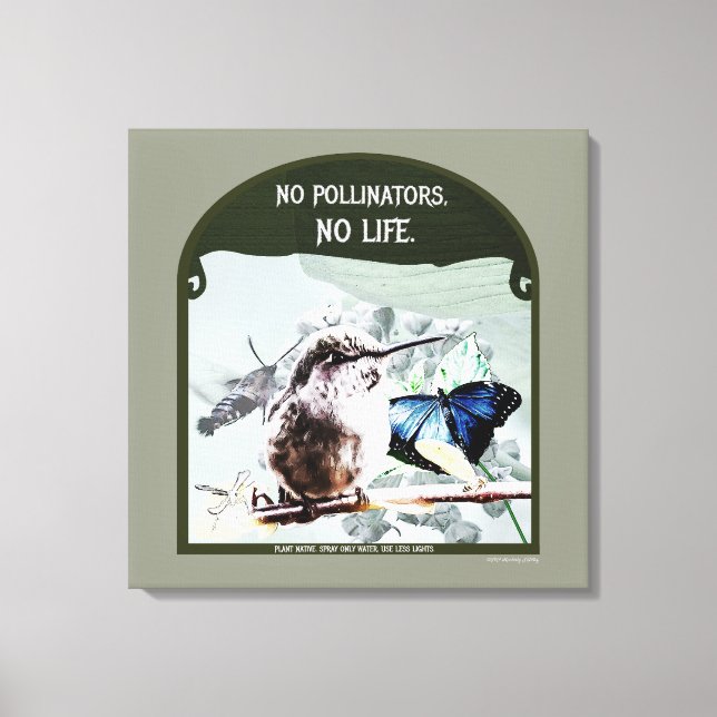 No Pollinators, No Life Canvas Print (Front)