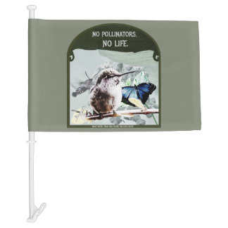 No Pollinators, No Life Car Flag