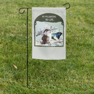 No Pollinators, No Life Garden Flag