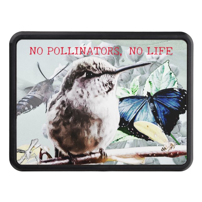 No Pollinators, No Life Hitch Cover (Front)