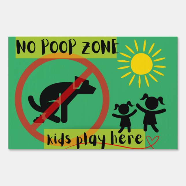 No Pooping Yard Sign - No Poop Zone Yard Sign (Front)