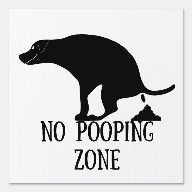 No Pooping Zone Dog Sign (Front)