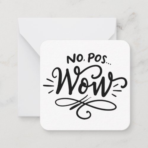 No Pos Wow Tiny Note Cards