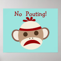 No Pouting Meme Sock Monkey Baby Nursery Poster