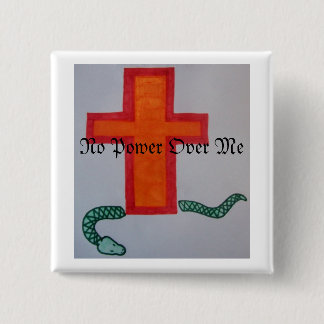 No Power Over Me Button