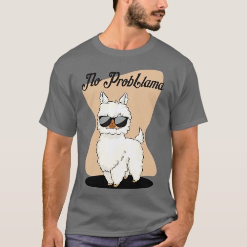 No Prablama Llama T_Shirt
