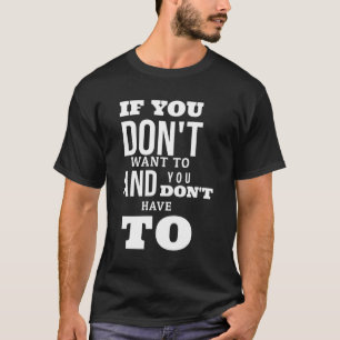 No Pressure Attitude Quote T-Shirt