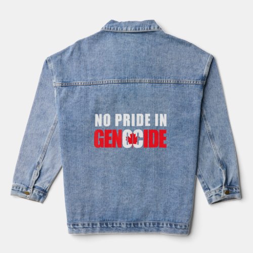 No pride in Genocide _ Anti Canada Day  Denim Jacket