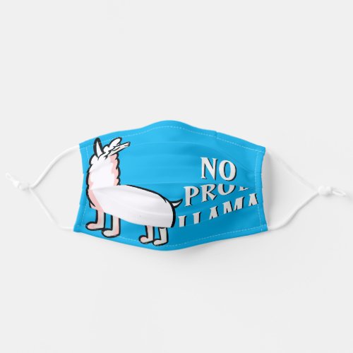 No Prob Llama Cute Cartoon Blue Funny Quote Adult Cloth Face Mask