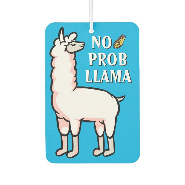 No Prob Llama Cute Cartoon Blue Funny Quote Air Freshener (Front)
