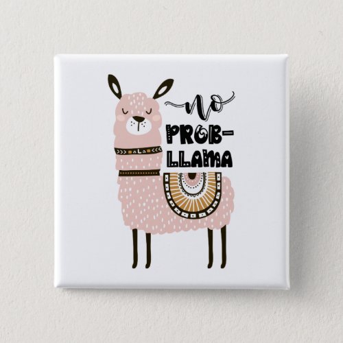 No Prob_Llama Cute Funny Button