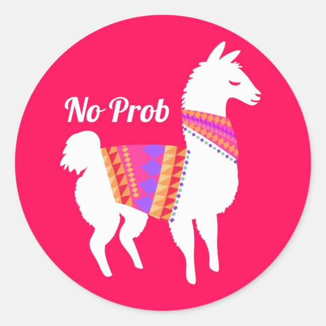No Prob Llama Cute Party Bright Red Classic Round Sticker (Front)