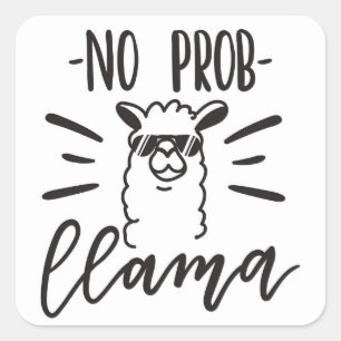 No Prob Llama Design Square Sticker
