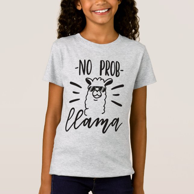 No Prob Llama Design T-Shirt (Front)