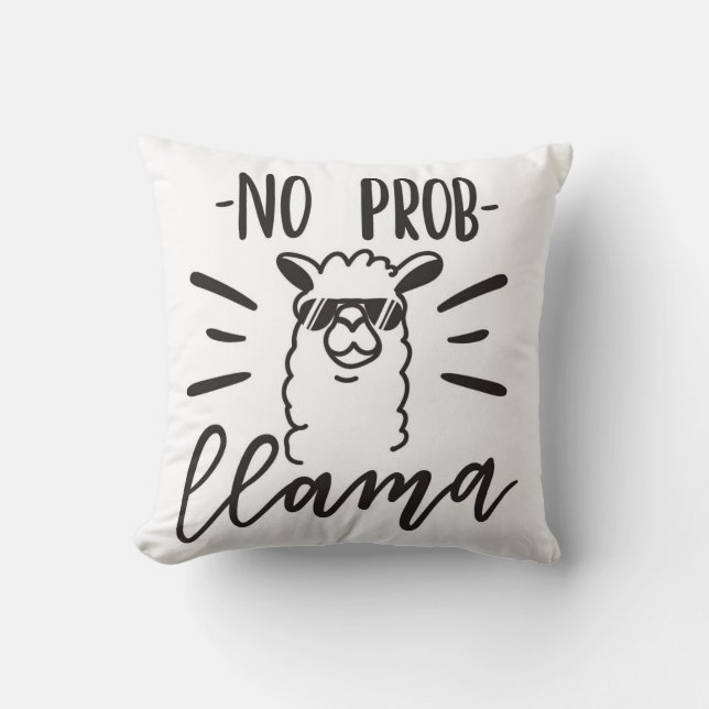 No Prob Llama Design Throw Pillow (Front)