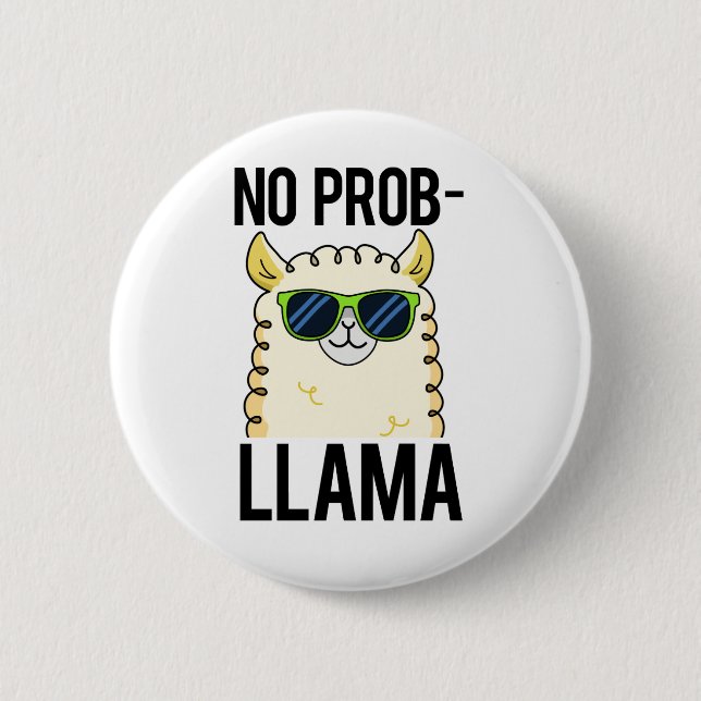 No-Prob-Llama Funny Cool Llama Pun Button (Front)