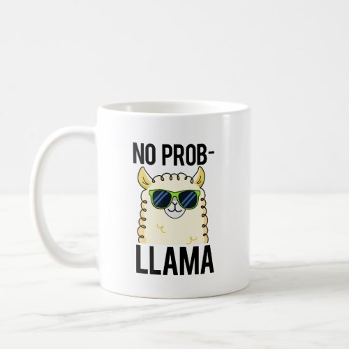 No_Prob_Llama Funny Cool Llama Pun  Coffee Mug