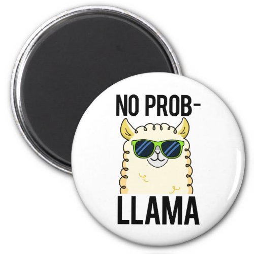 No_Prob_Llama Funny Cool Llama Pun Magnet