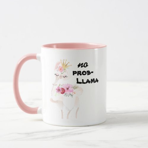 No Prob_Llama Funny Pretty Floral Pink Llama Mug