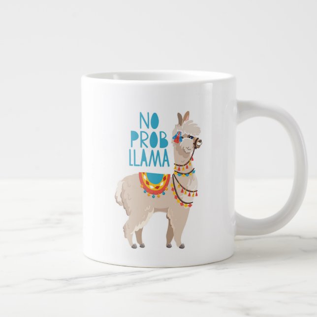 No Prob Llama Giant Coffee Mug (Right)