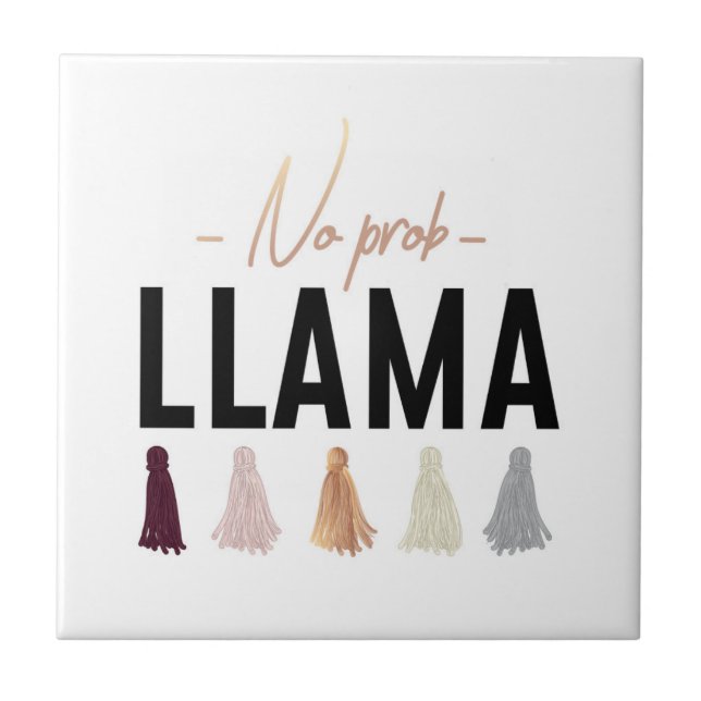 No Prob Llama | Gold Tassels Ceramic Tile (Front)