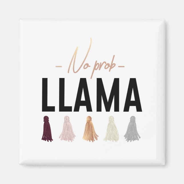 No Prob Llama | Gold Tassels Magnet (Front)