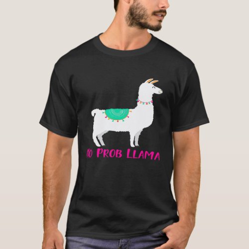 No Prob Llama Happy Smiling Graphic for Women for  T-Shirt