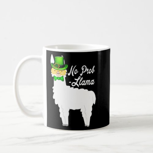No Prob Llama Irish Leprechaun Hat St Patricks Day Coffee Mug