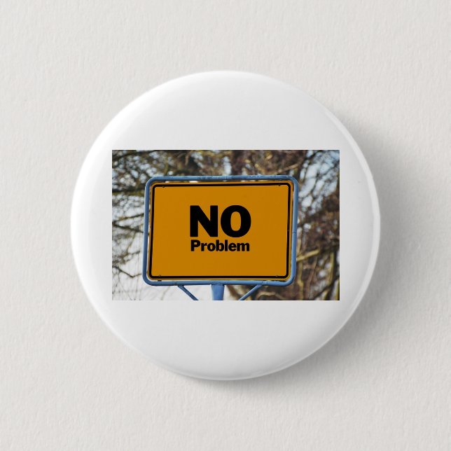 No problem ! button (Front)