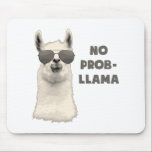 No Problem Llama Mouse Pad<br><div class="desc">Cool llama is cool. Deal with it.</div>