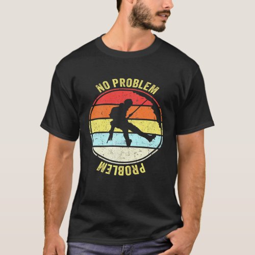 No Problem Problem Rock Climbing Joke T_Shirt