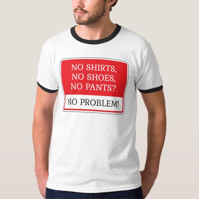 No Problem! T-Shirt (Front)