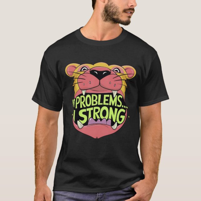 No Problems  T-Shirt (Front)