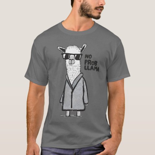 No probllama Funny llama T_Shirt
