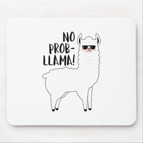 No Probllama Mouse Pad