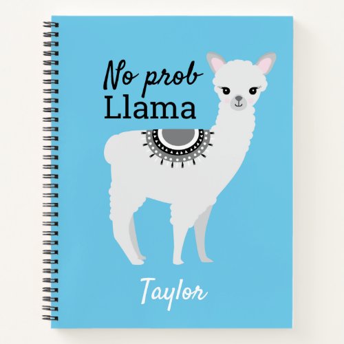 No ProbLlama Personalized Cute Llama Blue Notebook