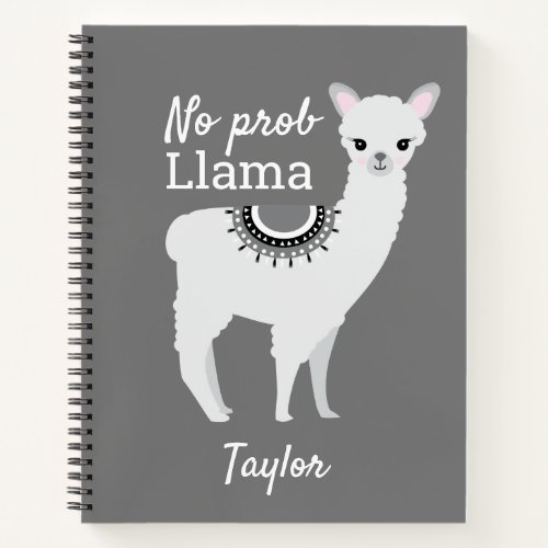 No ProbLlama Personalized Cute Llama Grey Notebook