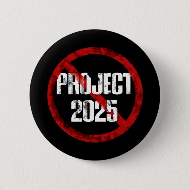 No Project 2025 1  Button (Front)