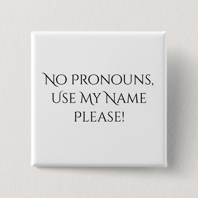 No Pronoun's Pin (Front)