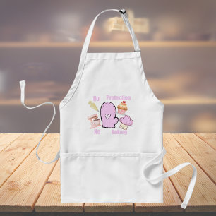 "No protection No Baking" Funny Baking  Adult Apron